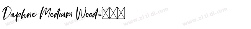 Daphne Medium Wood字体转换